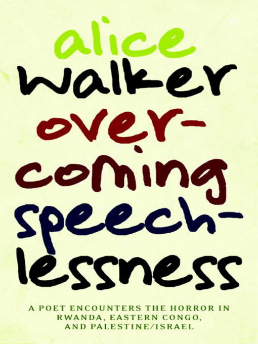 Title details for Overcoming Speechlessness by Alice Walker - Available